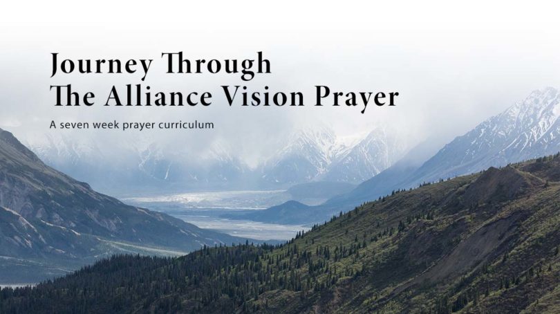 A Journey Through The Alliance Vision Prayer