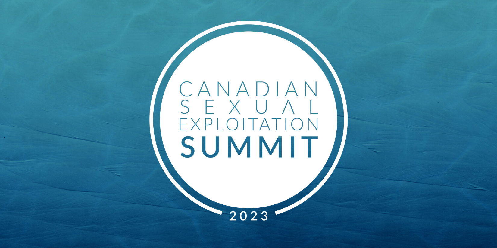 Featured Image for “2023 Canadian Sexual Exploitation Summit”